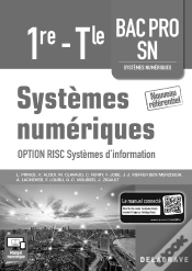 Capa do artigo Systèmes Numériques ; 1re, Terminale Bac Pro Sn, Option Risc Systèmes D