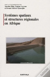 Capa do artigo Systèmes Spatiaux Et Structures Régionales En Afrique