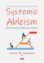 Systemic Ableism: Critical Perspectives On Disability, Equity, And Access - Preview