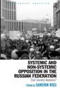Systemic And Non-Systemic Opposition In The Russian Federation - Preview