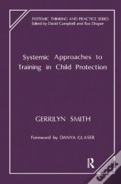 Systemic Approaches To Training In Child Protection
