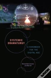 Systemic Dramaturgy