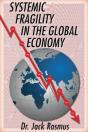 Systemic Fragility In The Global Economy - Preview