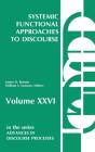Systemic Functional Approaches To Discourse - Preview