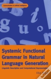Systemic Functional Grammar & Natural Language Generation