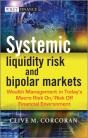 Systemic Liquidity Risk And Bipolar Markets - Preview