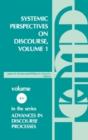 Systemic Perspectives On Discourse, Volume 1 - Preview