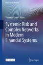 Systemic Risk And Complex Networks In Modern Financial Systems - Preview