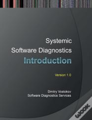 Systemic Software Diagnostics