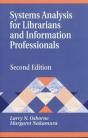 Systems Analysis For Librarians And Information Professionals, 2nd Edition - Preview