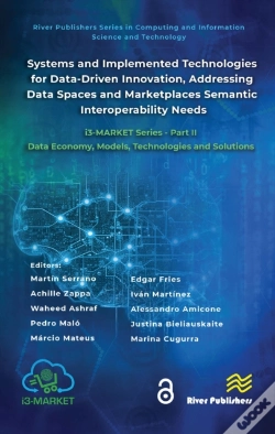 Capa do artigo Systems And Implemented Technologies For Data-Driven Innovation, Addressing Data Spaces And Marketplaces Semantic Interoperability Needs