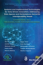 Capa do artigo Systems And Implemented Technologies For Data-Driven Innovation, Addressing Data Spaces And Marketplaces Semantic Interoperability Needs