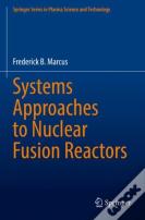 Systems Approaches To Nuclear Fusion Reactors