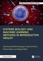 Systems Biology And Machine Learning Methods In Reproductive Health - Preview