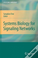 Systems Biology For Signaling Networks