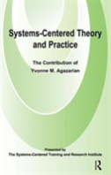 Systems-Centred Theory And Practice