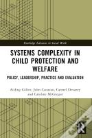 Systems Complexity In Child Protection And Welfare