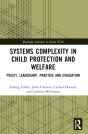 Systems Complexity In Child Protection And Welfare - Preview