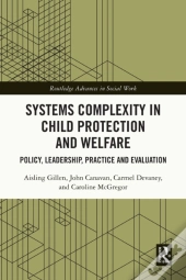Systems Complexity In Child Protection And Welfare