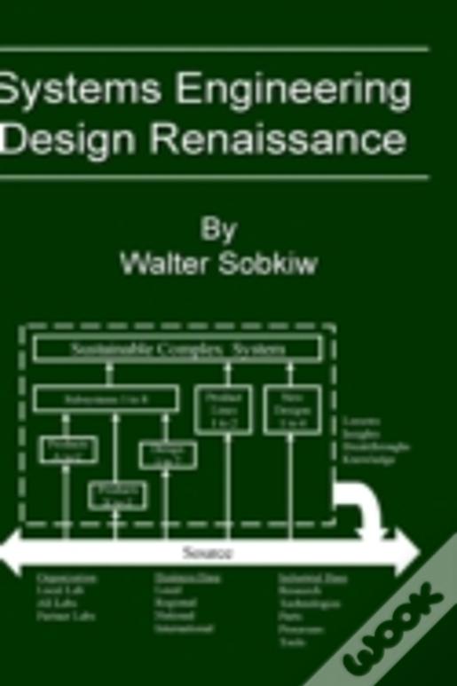Systems Engineering Design Renaissance