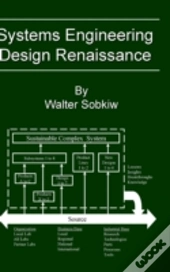 Systems Engineering Design Renaissance