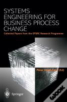 Systems Engineering For Business Process Change