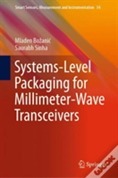 Systems-Level Packaging For Millimeter-Wave Transceivers