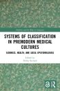 Systems Of Classification In Premodern Medical Cultures - Preview