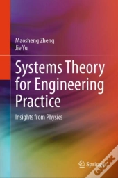 Systems Theory For Engineering Practice