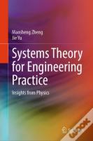 Systems Theory For Engineering Practice