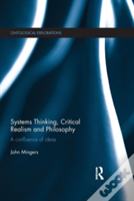 Systems Thinking, Critical Realism And Philosophy