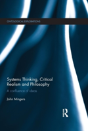 Systems Thinking, Critical Realism And Philosophy - Preview