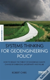 Systems Thinking For Geoengineering Policy