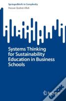 Systems Thinking For Sustainability Education In Business Schools