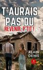 T Aurais Pas D Revenir P Tit - Preview