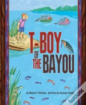 T-Boy Of The Bayou
