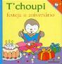 T` choupi Festeja o Aniversário - Preview