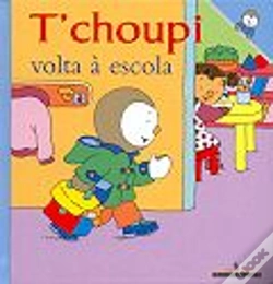 Capa do artigo T` choupi volta à escola