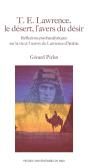 T E Lawrence Le Desert L'Avers Du Desir - Preview