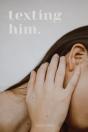 T  E  X  T  I  N  G   H  I  M  .:  What - Preview