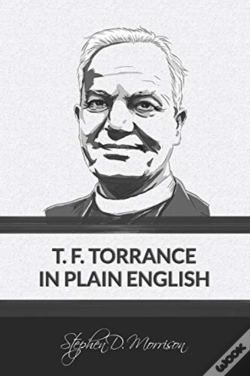 Capa do artigo T. F. Torrance In Plain English