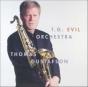 T. G. Evil Orchestra - CD - Preview