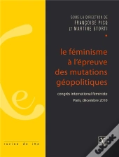 T; Le Féminisme À L'Épreuve Des Mutations Géopolitiques