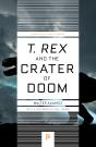 T. Rex And The Crater Of Doom - Preview