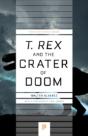 T. Rex And The Crater Of Doom - Preview