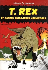 T. Rex Et Autres Dinosaures Carnivores