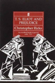 T. S. Eliot And Prejudice