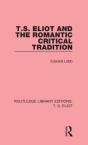 T. S. Eliot And The Romantic Critical Tradition - Preview