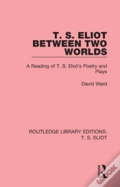 Capa do artigo T. S. Eliot Between Two Worlds
