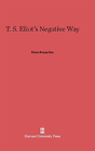 T. S. Eliot'S Negative Way - Preview